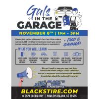 Gals in the Garage Women’s Car Care Clinic with Black's Tire & Auto Service