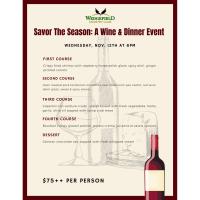 Savor the Season: A Wine & Dinner Event