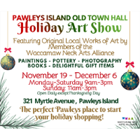 PAWLEYS ISLAND OLD TOWN HALL HOLIDAY ART SHOW