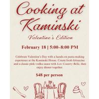Cooking at Kaminski: Valentine's Edition