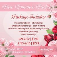 Pure Romance Package at Oceanfront Holiday Inn Resort Surfside Beach