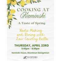 Cooking at Kaminski: A Taste of Spring