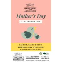 Mother’s Day Dance planned for Performance & Arts Center
