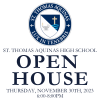 St. Thomas Aquinas High School Open House