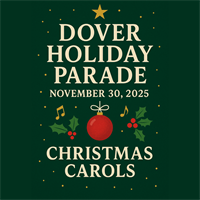 Dover Holiday Parade Announces 2025 Theme: “Christmas Carols”