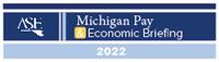 ASE announces the 2022 Michigan Pay & Economic Briefing to take place June 7, 2022 in Troy, MI