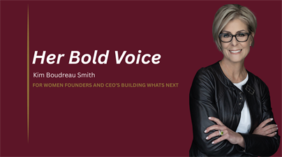 Kim Boudreau Smith, Inc; Her Bold Voice Kim Boudreau Smith, Inc; Her Bold Voice