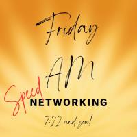 Friday AM Networking Meeting - Speed Networking