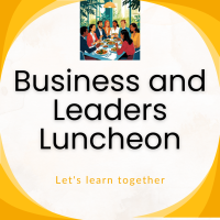 Business and Leaders Luncheon