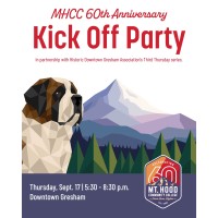 MT. HOOD COMMUNITY COLLEGE CELEBRATES 60 YEARS OF IMPACT AND A FUTURE ON THE RISE