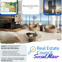 Real Estate Council Social Mixer @ Mercedes-Benz Places-Miami