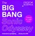 Big Bang: Sonic Odyssey at Frost Science