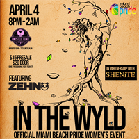 IN THE WYLD | MIAMI BEACH PRIDE WOMEN's EVENT