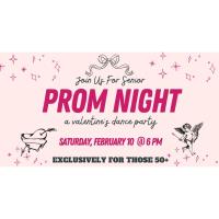 Senior Prom Night - A Valentine's Dance Party!