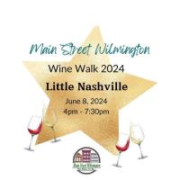 Main Street Wilmington Wine Walk 2024