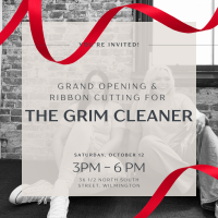 Grand Opening Celebration for The Grim Cleaner!