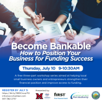 Free Workshop! Become Bankable: How to Position Your Business for Funding Success