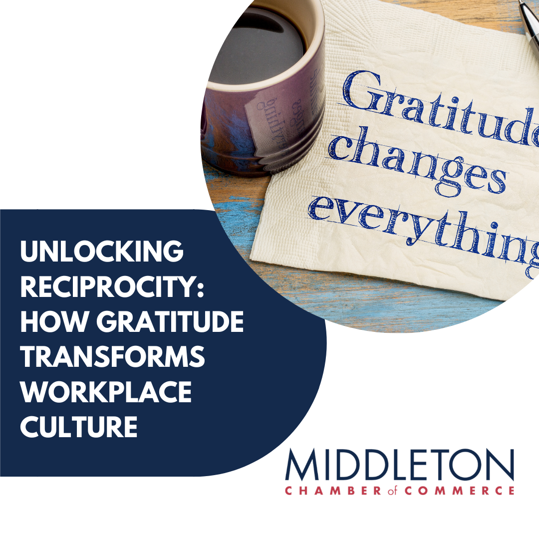 Image for Unlocking Reciprocity: How Gratitude Transforms Workplace Culture