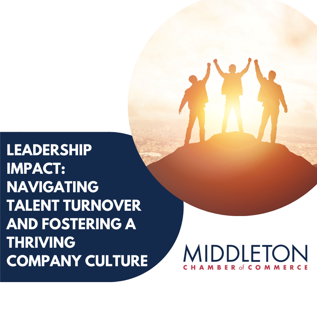Image for Leadership Impact: Navigating Talent Turnover and Fostering a Thriving Company Culture