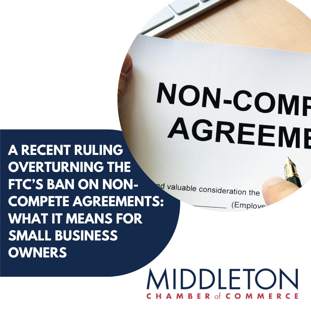 Image for A Recent Ruling Overturning the FTC’s Ban on Non-compete Agreements: What It Means for Small Business Owners