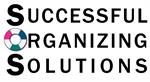 Successful Organizing Solutions (S.O.S.)