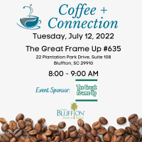 Coffee + Connection, Sponsored by The Great Frame Up - July 2022