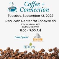 Coffee + Connection, Sponsored by the Don Ryan Center for Innovation - September 2022