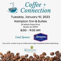 Coffee + Connection, Sponsored by Hampton Inn & Suites - January 2023
