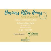 Business After Hours at Palmetto State Bank, Sponsored by Palmetto State Bank