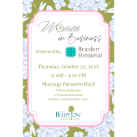 5th Annual Women in Business Luncheon - Presented by Beaufort Memorial Hospital