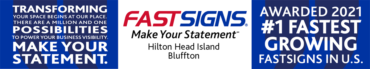 FASTSIGNS of Bluffton & Hilton Head Island
