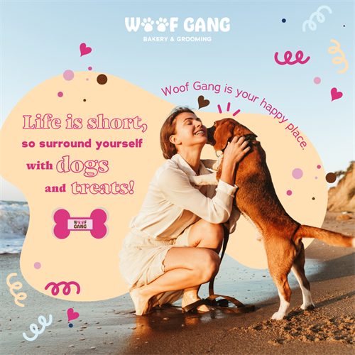 Gallery Image Brand_Affinity_23_Life_is_short._so_surround_yourself_with_dogs_and_treats..png