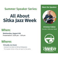 Summer Speaker Series: Sitka Jazz Week