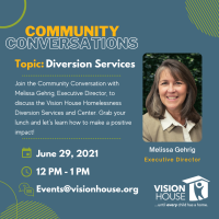Vision House Community Conversations: Diversion Sevices