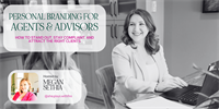 Personal Branding for Real Estate Agents, Insuarnce/Loan Brokers, and Financial Advisors