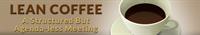 Lean Coffee™ - A Conversation Group
