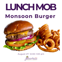 08-27-2026 Lunch Mob @ Monsoon Burger