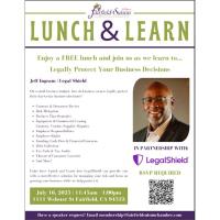 07-16-2025 Lunch & Learn - Learn to Legally Protect Your Business Decisions