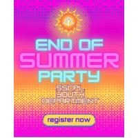 End of Summer Party!