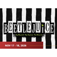 Sterling & MidAmerican Energy Foundation Presents: Beetlejuice