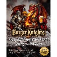 Burger Nights - Knights of Columbus