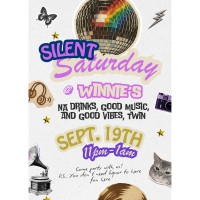 SILENT SATURDAY @ WINNIE'S
