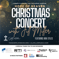Hope of Heaven Christmas Concert with Jill Miller featuring Aria Stiles