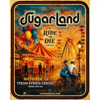 SUGARLAND ANNOUNCE THE RIDE OR DIE TOUR COMING TO THE TYSON EVENTS CENTER