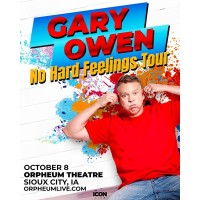 COMEDIAN GARY OWEN BRINGS THE NO HARD FEELINGS TOUR TO THE ORPHEUM THEATRE