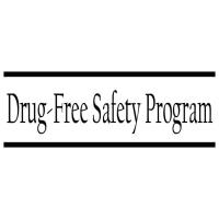 Drug Free Safety Program 10/16/24