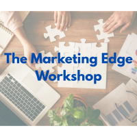 The Marketing Edge FREE Workshop 7/24/2025
