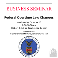Business Seminar- Federal Overtime Ruling 