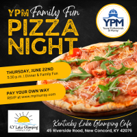YPM Family Fun Pizza Night at Kentucky Lake Glamping