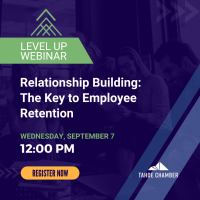 Level UP Webinar: Relationship Building - The Key to Employee Retention